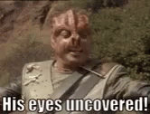 star-trek-his-eyes-uncovered.gif