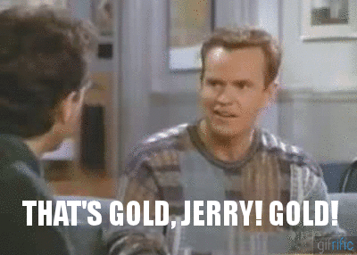 Thats Gold Jerry Gold Kenny Bania Seinfeld Quote