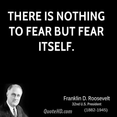 Elt quote there is nothing to fear but fear itself