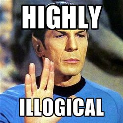 Highly illogical