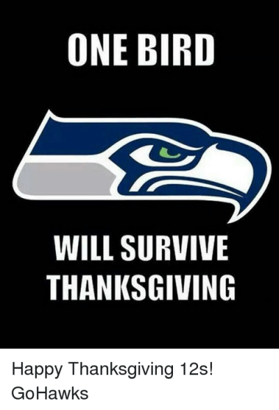 Hanksgiving happy thanksgiving 12s gohawks 7229492