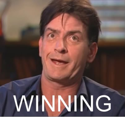 Charlie Sheen Winning Duh