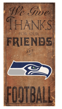 Seahawks Thanksgiving Sign