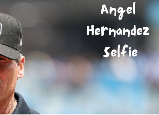 Angel Hernandez Selfie