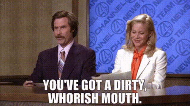 Dirty mouth