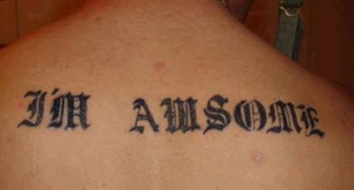 Im awsome misspelled tattoo2