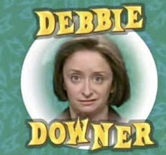 Debbie Downer